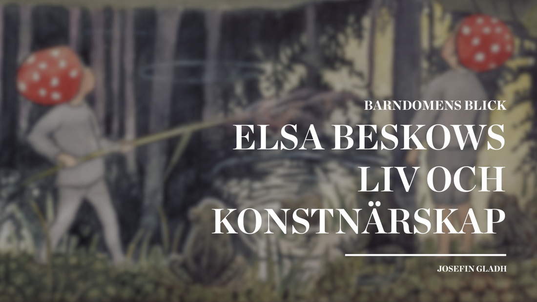 Elsa Beskows liv och konstnärskap av Josefin Glad, Nationalmuseum