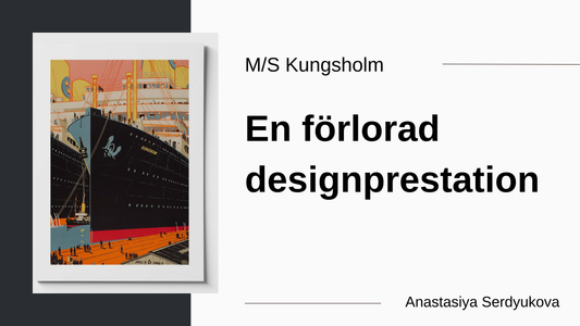 M/S Kungsholm en förlorad designprestation