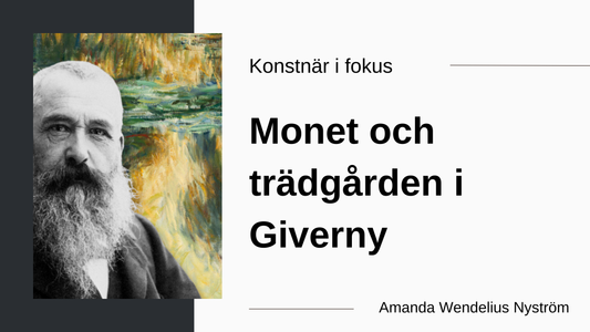 Claude Monet – Trädgården i Giverny av Amanda Wendelius Nyström, Nationalmuseum