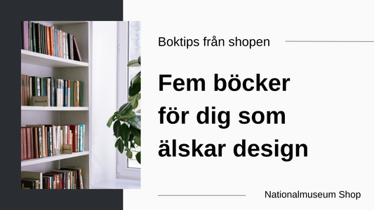 Boktips – 5 böcker för dig som älskar design, Nationalmuseum shop