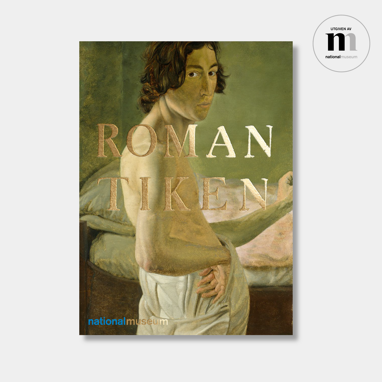 Utställningskatalogen Romantiken från Nationalmuseums utställning