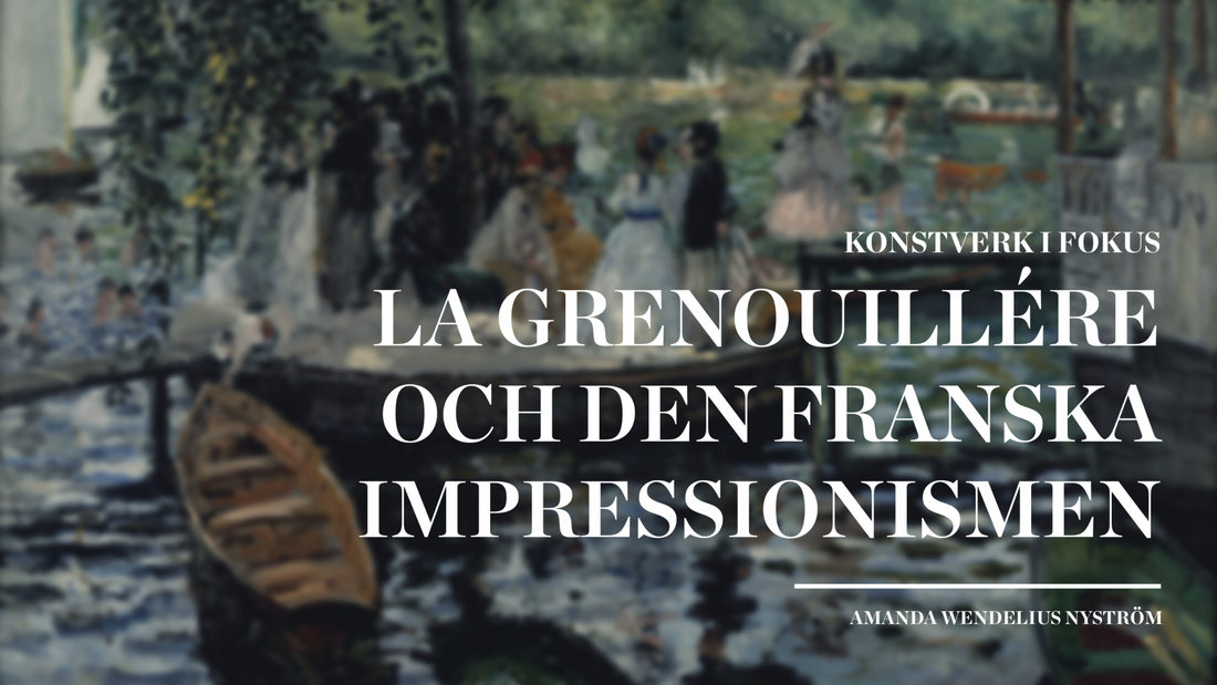 La Grenouillere och den franksa impressionismen av Amanda Wendelius Nyström