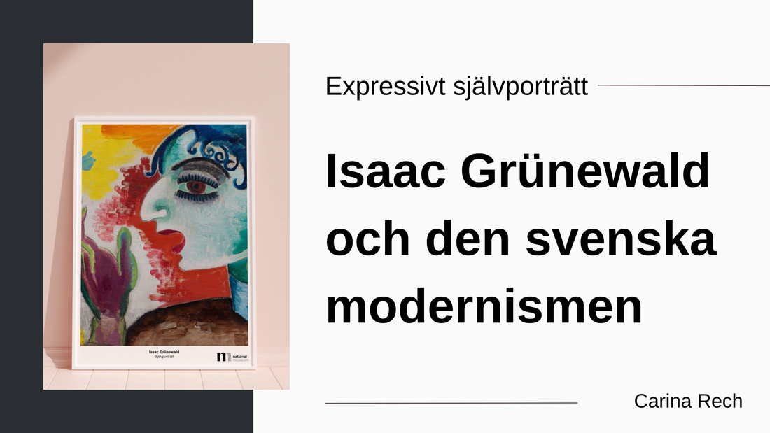 Expressivt självporträtt – Isaac Grünewald och den svenska modernismen av Carina Rech, Nationalmuseum