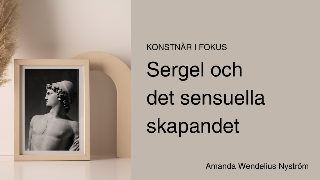 Konstnär i fokus – Sergel och det sensuella skapandet av Amanda Wendelius Nyström