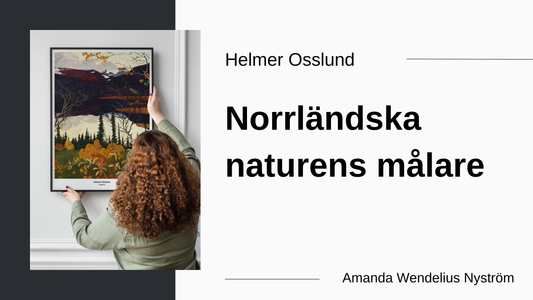 Helmer Osslund – Norrländska naturens målare av Amanda Wendelius Nyström, Nationalmuseum