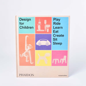 Framsida till boken Design for children av Kimberly Birks utgiven av Phaidon