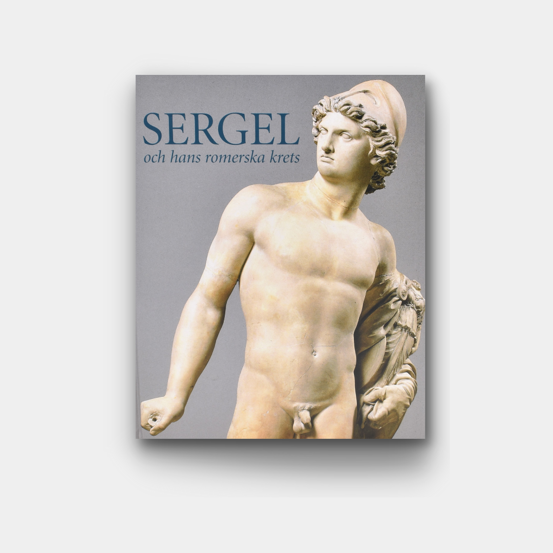 framsida till boken Sergel av Nationalmuseum med motiv av skulpturen Diomedes