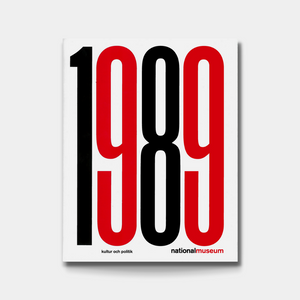 Framsida till boken 1989-kultur och politik i vitt, rött och svart