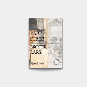 Boken Käre Strix om August Strindberg och Carl Larsson