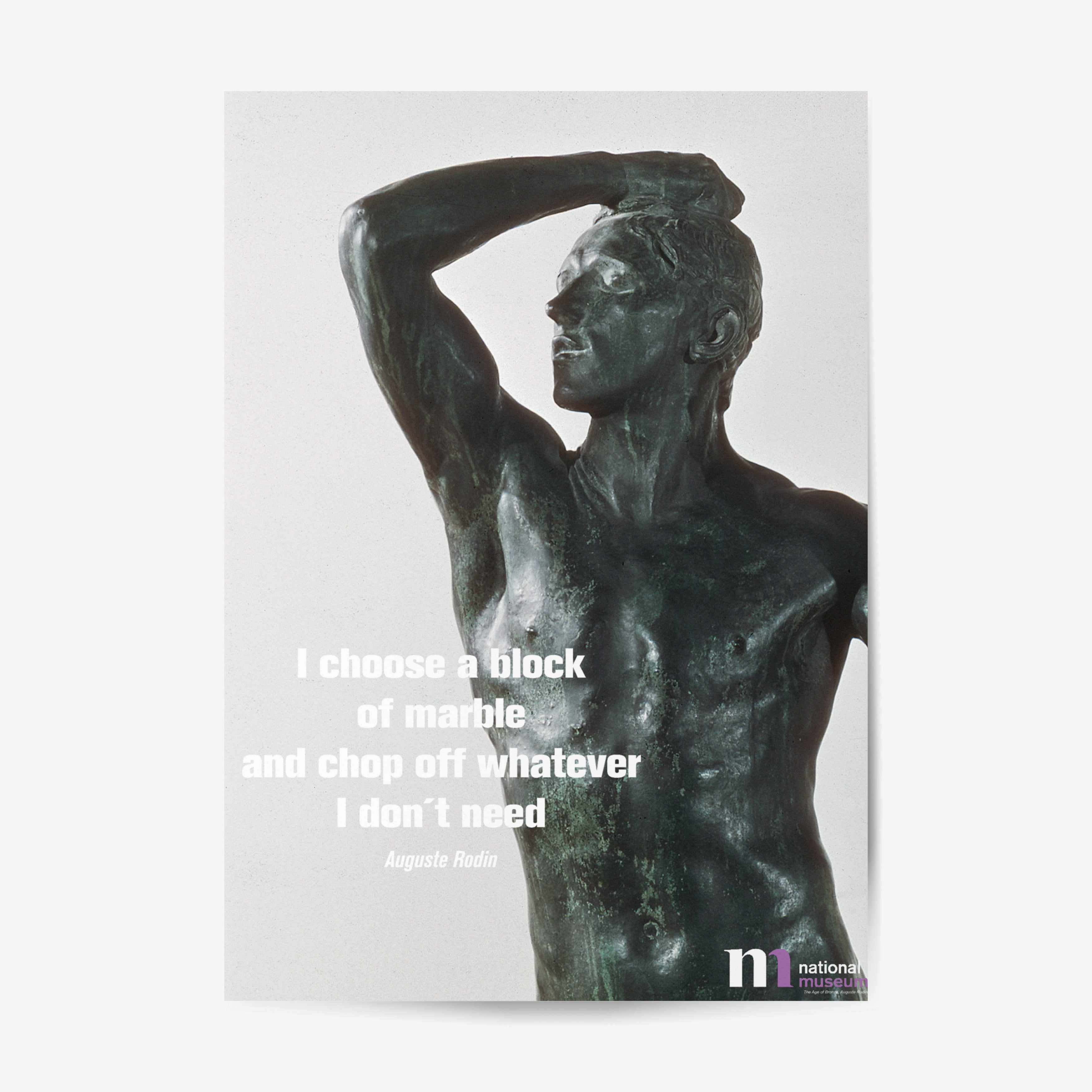 Poster med citat av Auguste Rodin och detaljmotiv av hans skulptur Bronsåldern