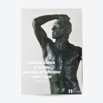 Ladda upp bild till gallerivisning, Poster med citat av Auguste Rodin och detaljmotiv av hans skulptur Bronsåldern
